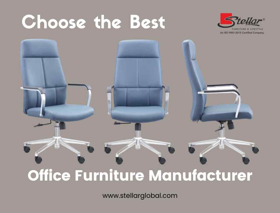 Choose the Best Office Furniture Manufacturer in China: Stellar