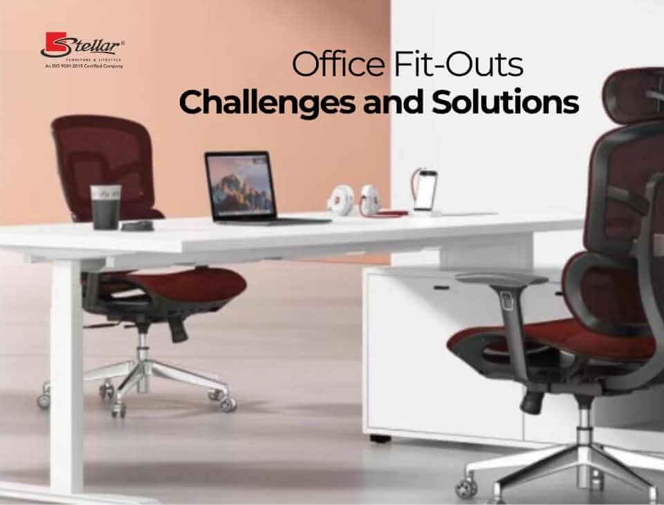 Challenges and Solutions of Office Fit-Outs